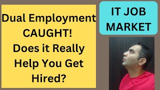 Dual Employment CAUGHT Does it Really Help You Get Hired [upl. by Aliemaj797]