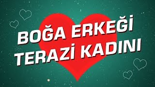 Terazi Kadını  Boğa Erkeği Burç Uyumu I Astroloji I Burçlar [upl. by Lotz]