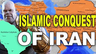 ISLAMIC CONQUEST OF IRAN What Destroyed the Sasanian Empire Fall of the Sassanids [upl. by Roger]