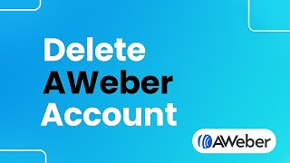 How to Delete AWeber Account Easily [upl. by Suoirred]