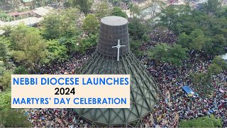 NEBBI CATHOLIC DIOCESE LAUNCHES 2024 MARTYRS DAY CELEBRATION [upl. by Auqenaj]