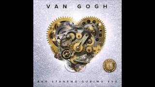 Van Gogh  Spisak razloga  Audio 2016 [upl. by Felike231]