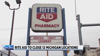 Rite Aid to close 12 Michigan locations Here’s where [upl. by Pouncey]