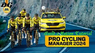 Pro Cycling Manager 24  Build a Nation Tutorial [upl. by Fulton]