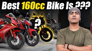 Detailed 160cc Bike Buying Guide ⚡ The Best 160cc Bikes In India [upl. by Ettevroc]