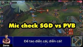 Mic check SGD vs PVB – Khả năng call team và hài hước của “Ma Vương” Zeros [upl. by Adest]