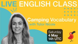 Cambly Live – Camping Vocabulary [upl. by Ycrem387]