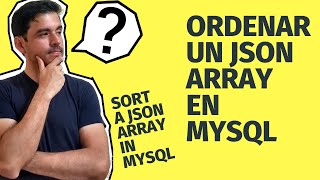 Cómo ordenar un json array en MYSQL [upl. by Michael]