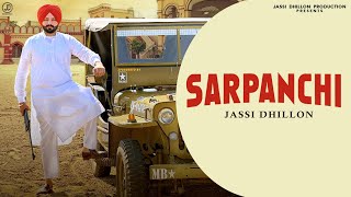 Sarpanchi offical Music video   Jassi Dhillon  Jassi bros  Latest punjabi song 2024 [upl. by Annaehr942]