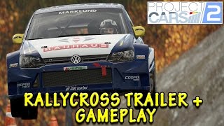 Rallycross Trailer  Gameplay  Project CARS 2 [upl. by Ekusuy418]