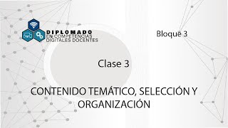 CONTENIDO TEMÁTICO SELECCIÓN Y ORGANIZACIÓN [upl. by Kassia328]