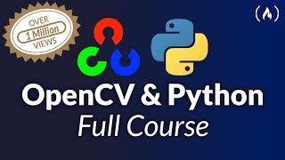 OpenCV Course  Full Tutorial with Python [upl. by Purcell]