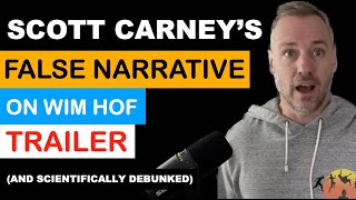 Scott Carneys False Narrative on Wim Hof  Trailer [upl. by Salangi29]