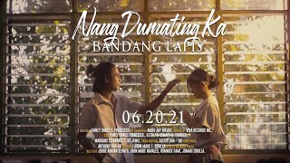 Nang Dumating Ka  Bandang Lapis Official Music Video [upl. by Rusticus55]