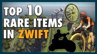 Top 10 RARE ITEMS In ZWIFT [upl. by Handy]