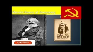 Marxist theory of democracy part 1 [upl. by Sherrard657]