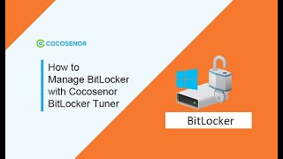 How to Manage BitLocker with Cocosenor BitLocker Tuner [upl. by Santos436]