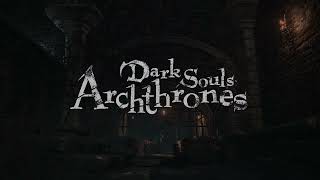 Official PreRelease Demo Trailer  Dark Souls Archthrones [upl. by Duck]