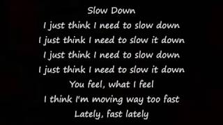 Phora  Slow Down Lyrics [upl. by Lief]