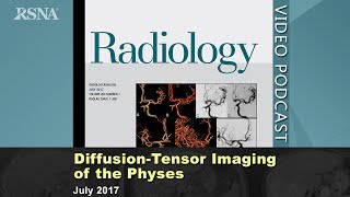 DiffusionTensor Imaging of the Physes July 2017 [upl. by Aliza]