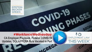 Employment Law This Week® – Episode 173  WorkforceWednesday August 5 2020 [upl. by Anwahsal152]