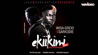 Wisa Greid Featuring Sarkodie  Ekiikimi Official Remix Produced by Chapter Beatz [upl. by Tuttle]