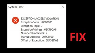 Fix System Error “EXCEPTION ACCESS VIOLATION” [upl. by Clementi]