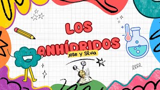 Los Anhidridos [upl. by Jobe763]