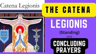 The Catena Legionis  Legion of Mary Tessera Prayers Catena and concluding Prayers  Legio Maria [upl. by Jereld]