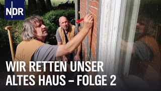 Junges Leben in alten Häusern Folge 2  Wir retten unser altes Haus  NDR Doku [upl. by Ecar]