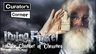 Irving Finkel and the Chamber of Lewis Chessmen I Curators Corner S 2 Ep9 CuratorsCorner [upl. by Lekkim]