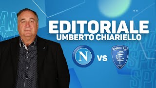 EDITORIALE UMBERTO CHIARIELLO NAPOLIEMPOLI 20  CAMPANIA SPORT [upl. by Ana]