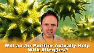 Will an Air Purifier Actually Help With Allergies [upl. by Nylrehs]