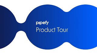 Pipefy Product Tour [upl. by Aisyram528]