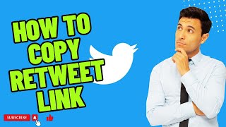 How To Copy Retweet Link  Short and Sweet [upl. by Wang768]