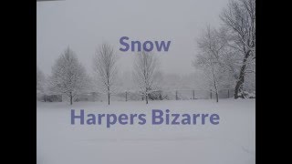 Snow  Harpers Bizarre lyrics [upl. by Lemhaj]