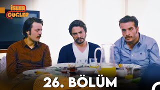 İşler Güçler 26 Bölüm FULL HD [upl. by Rustice]