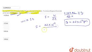 During electrolysis of acidified water O2 gas is formed at the anode  To produce O2 gas [upl. by Andert191]