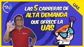 Las 5 carreras de alta demanda que ofrece la UAS  PIU MX Academy UniPIU [upl. by Jt274]