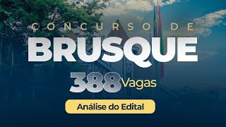 Concurso de Brusque  Análise do Edital [upl. by Kenway]