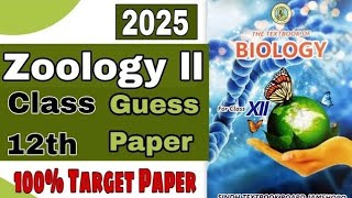 Zoology Guess Paper  Class 12th Guess Paper  2025  Zoology ll Most Important Target Paper [upl. by Naitirb]