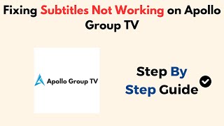 How To Fix Subtitles Not Working On Apollo Group TV [upl. by Llirrehs]