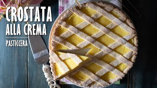 CROSTATA ALLA CREMA PASTICCERA fatta in casa  Marianna Pascarella [upl. by Vivien]