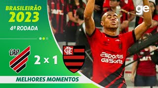 ATHLETICOPR 2 X 1 FLAMENGO  MELHORES MOMENTOS  4ª RODADA BRASILEIRÃO 2023  geglobo [upl. by Marcello411]