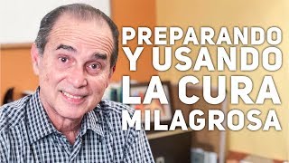 Episodio 1439 Preparando y Usando La Cura Milagrosa [upl. by Haniraz]