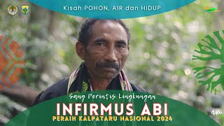 Kisah INFIRMUS ABI  Peraih KALPATARU NASIONAL 2024 dari Timor Tengah Selatan NTT [upl. by Mauchi]