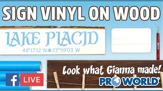 Sign Vinyl On Wood  Facebook Live 3118 [upl. by Lisandra]