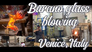 BURANO AND MURANO GLASS BLOWING PROCESS VENICE ITALY [upl. by Burack]