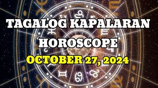 TAGALOG KAPALARAN HOROSCOPE 10272024  LuckySWERTE 14 [upl. by Fawn]