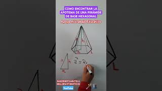 Como encontrar la apotema de una piramide de base hexagonal🚀Apotema de una piramide de base hexagona [upl. by Lauryn]